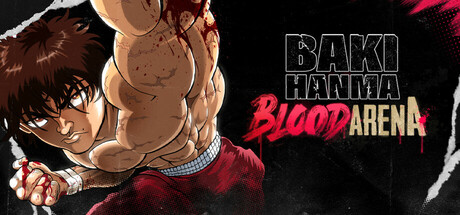 Обложка: Baki Hanma: Blood Arena