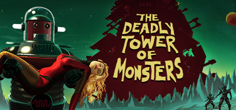 Обложка: The Deadly Tower of Monsters
