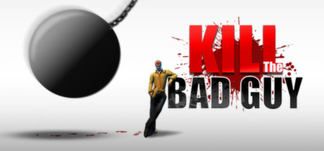 Обложка: Kill The Bad Guy