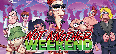 Обложка: Not Another Weekend