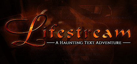 Обложка: Lifestream - A Haunting Text Adventure