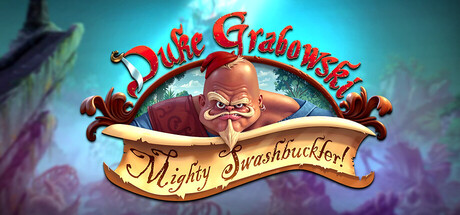 Обложка: Duke Grabowski: Mighty Swashbuckler
