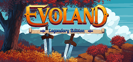 Обложка: Evoland Legendary Edition