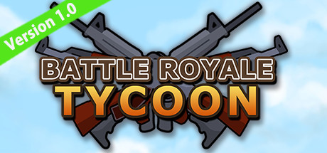 Обложка: Battle Royale Tycoon