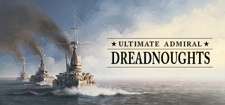 Обложка: Ultimate Admiral: Dreadnoughts