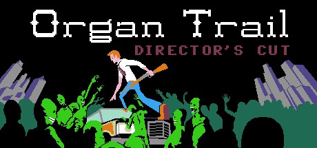 Обложка: Organ Trail: Director's Cut