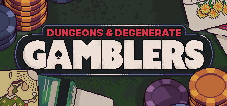 Обложка: Dungeons & Degenerate Gamblers