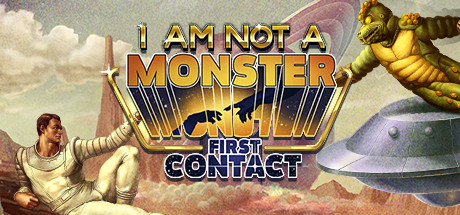 Обложка: I am not a Monster: First Contact