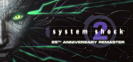 Обложка: System Shock 2: 25th Anniversary Remaster