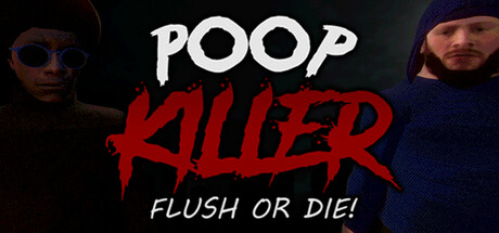 Обложка: Poop Killer - Flush or Die