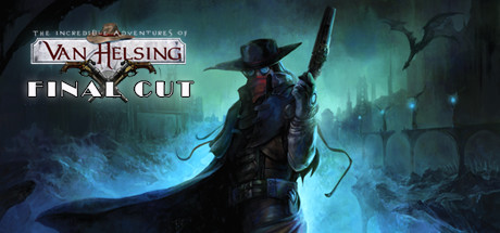 Обложка: The Incredible Adventures of Van Helsing: Final Cut