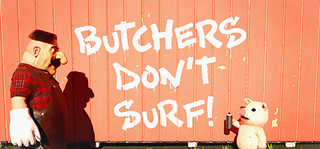 Обложка: Butchers Don't Surf!