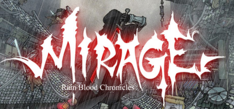Обложка: Rain Blood Chronicles: Mirage