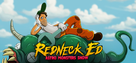 Обложка: Redneck Ed: Astro Monsters Show